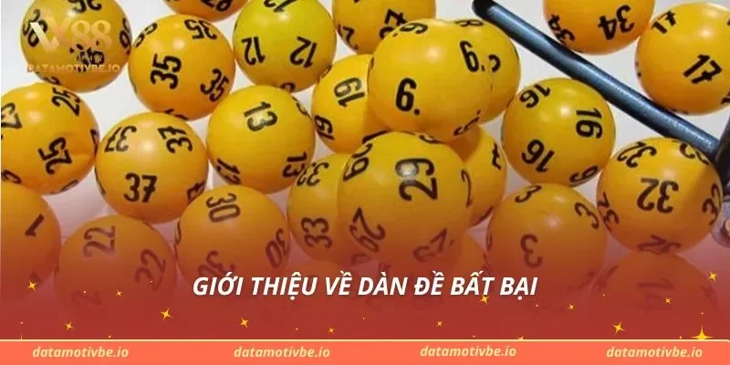 Giới thiệu về dàn đề bất bại