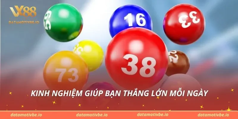 Kinh nghiệm giúp bạn thắng lớn mỗi ngày