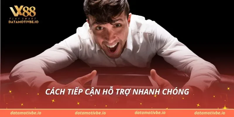Cách tiếp cận hỗ trợ nhanh chóng